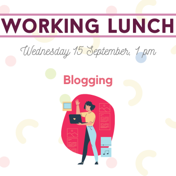Information picture about Working Lunch event on 15th September about blogging